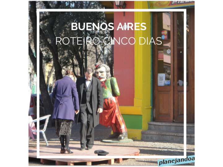 Roteiro Cinco dias em Buenos Aires